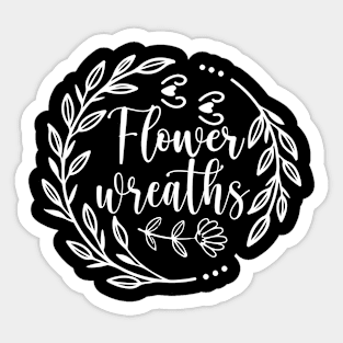 Flower wreaths - Best Gardening gift Sticker